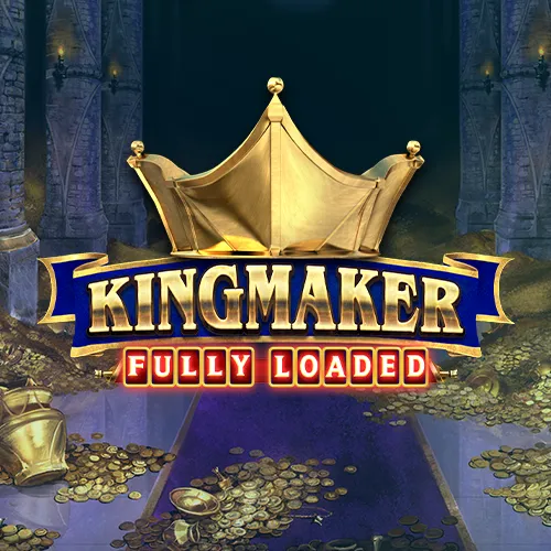 Kingmaker Fully Loaded
