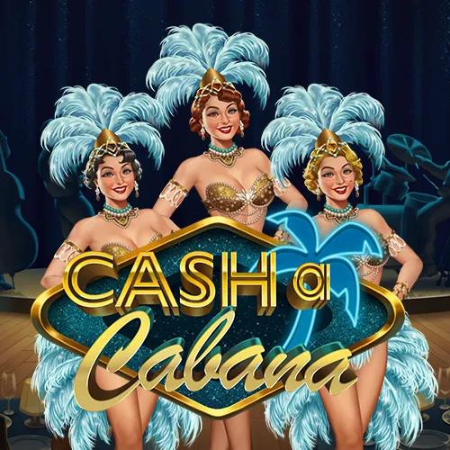 Cash-a-Cabana