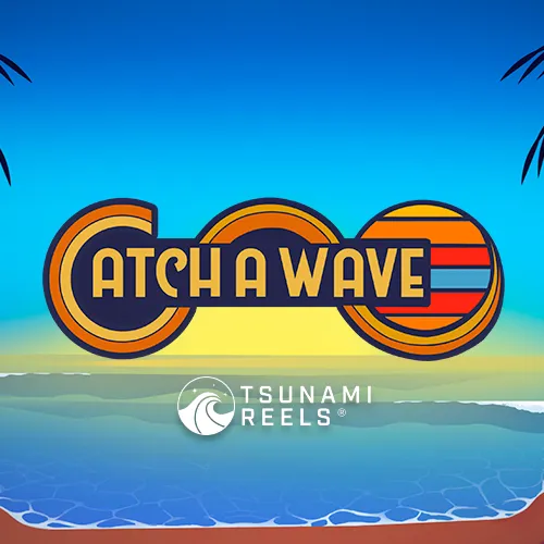 Catch A Wave